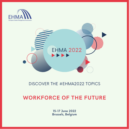 Workforce of the future – Discover the #EHMA2022 topics