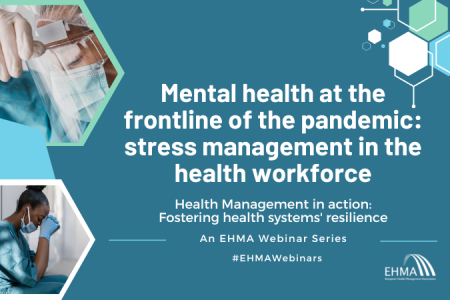Mental health at the frontline of the pandemic: health workforce stress management